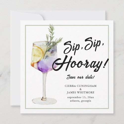 Photo Watercolor Cocktail Sip Sip Hooray Wedding  Save The Date