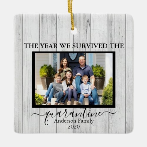 Photo We Survived The Quarantine Faux Wood Ceramic Ornament