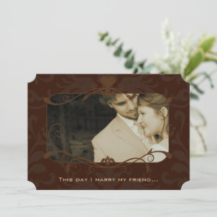 Photo Wedding Invite I marry my Friend-Chocolate