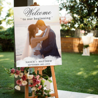 Photo Welcome To Our Beginning Wedding Sign