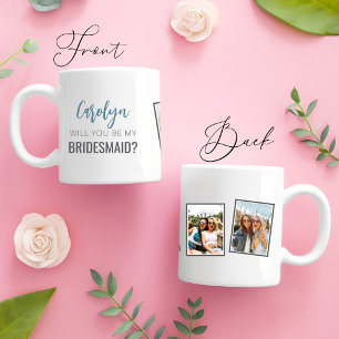 Photo "Will You Be My Bridesmaid? Coffee Mug