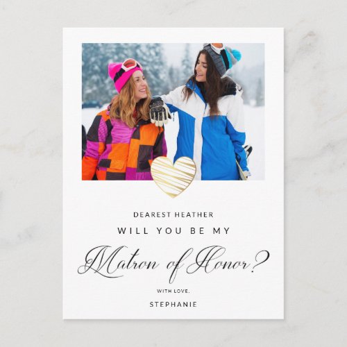 Photo Will You Be My Matron of Honor White Heart Postcard