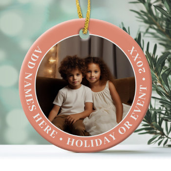 Photo With Coral Border And Custom Text - Minimal Ceramic Ornament by JustChristmas at Zazzle