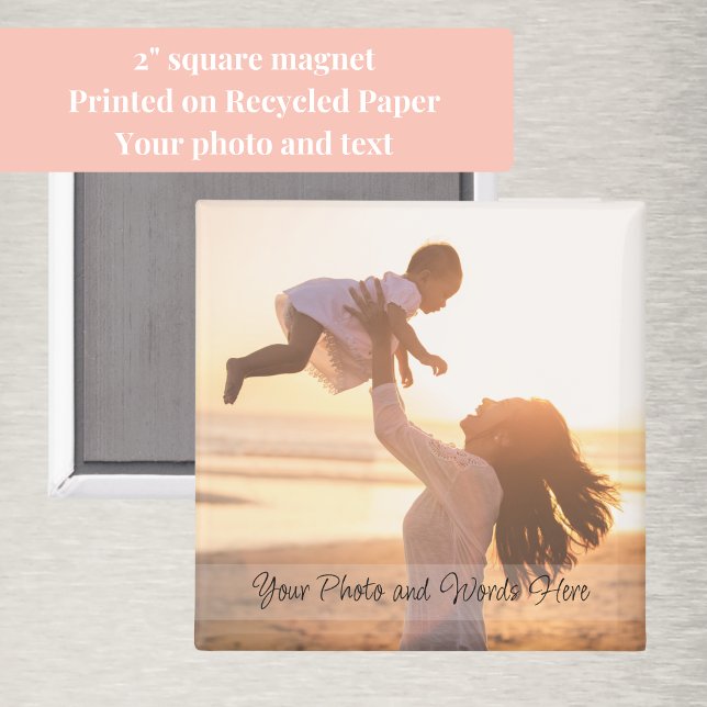 Photo with Handwritten Style Customization Modern Magnet (Customizable with your own photo and text, this 2" square magnet is an affordable, special gift.)