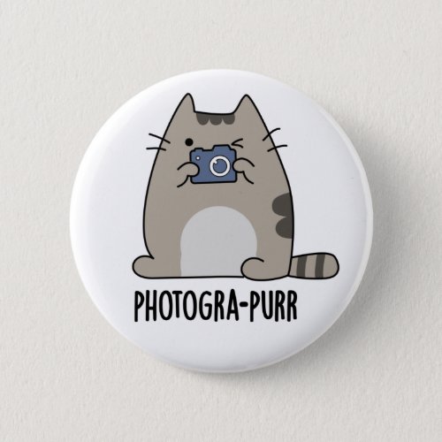 Photogra_purr Funny Cat Photographer Pun Button