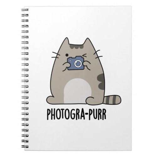 Photogra_purr Funny Cat Photographer Pun Notebook