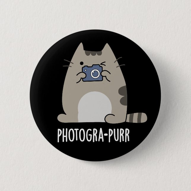 Photograh-purr Funny Cat Photographer Pun Dark BG Button (Front)