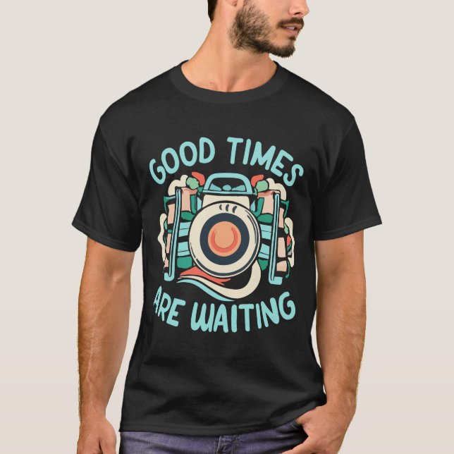Photograph Good Time T-Shirt (Front)