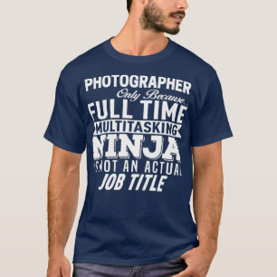 Photographer (2) T-Shirt