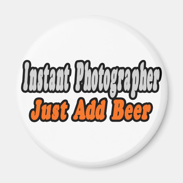 Photographer...Add Beer Magnet (Front)