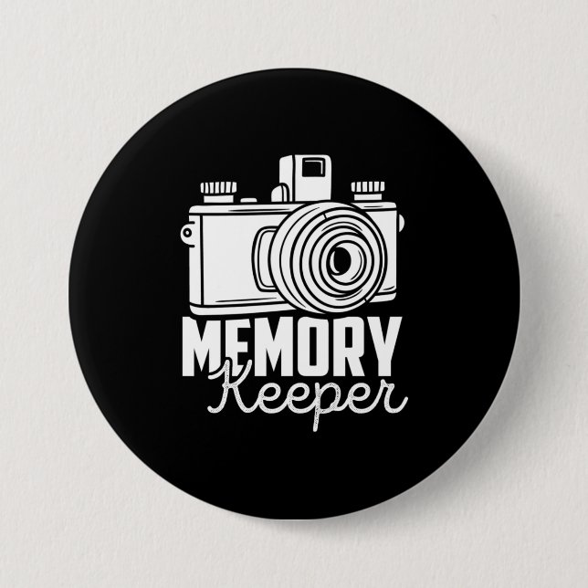 Photographer Are Memory Keeper Button (Front)
