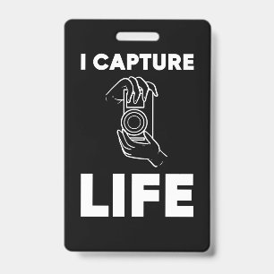 Photographer Capture Life Badge