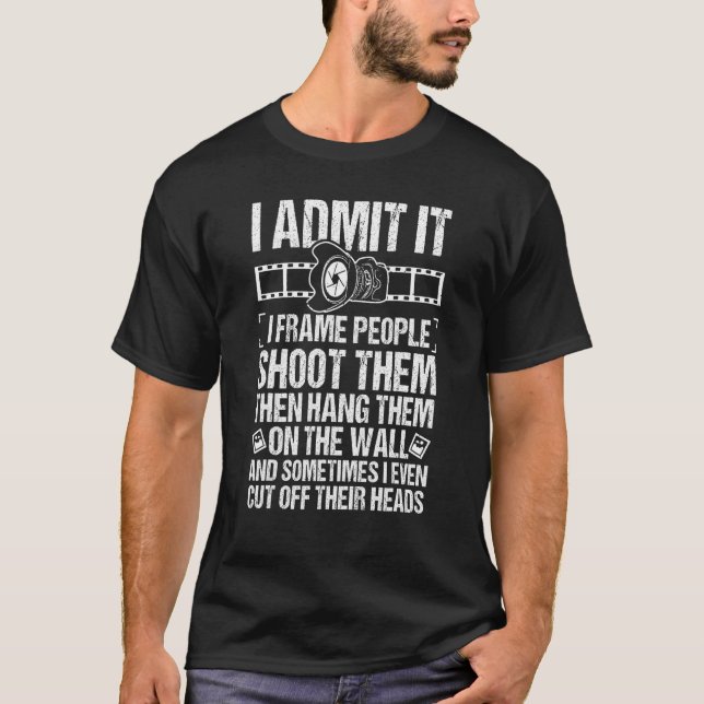 Photographer For Men Women Cool Photography Joke T-Shirt (Front)