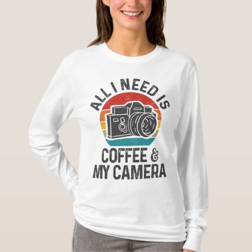 Photographer Gift Coffee  Camera Funny Vintage Ph T_Shirt
