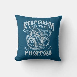 Photographer Keep Calm And Take Photos Throw Pillow
