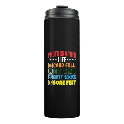 Photographer Life Funny Icon List Thermal Tumbler