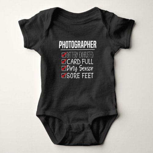 Photographer Life _ Funny Photography Checklist Baby Bodysuit