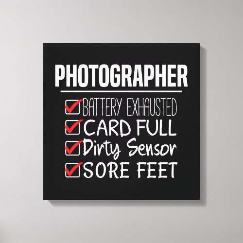 Photographer Life _ Funny Photography Checklist Canvas Print