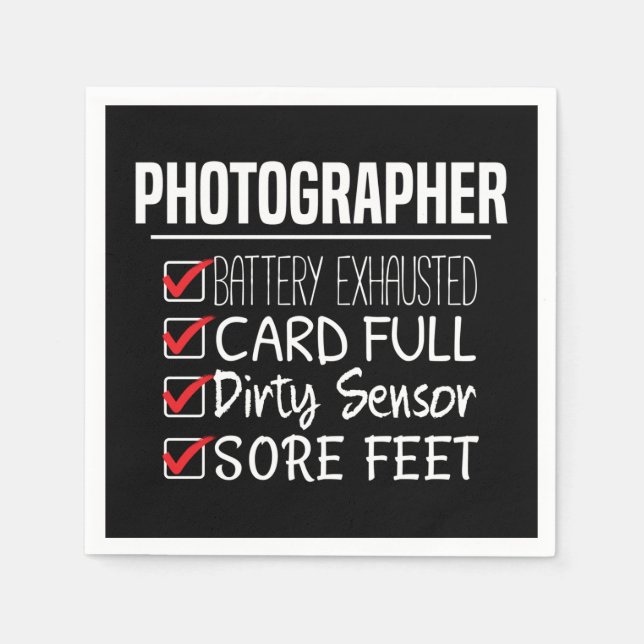 Photographer Life - Funny Photography Checklist Napkins (Front)