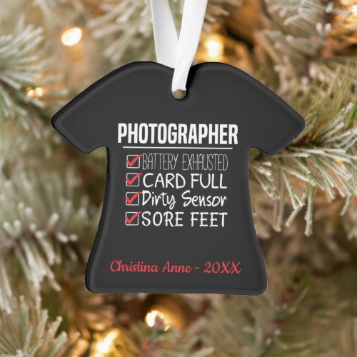 Photographer Life - Funny Photography Checklist Ornament