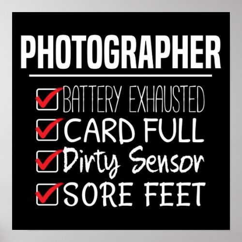 Photographer Life _ Funny Photography Checklist Poster