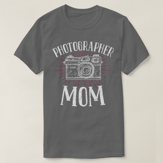 Photographer Mom - Photography Camera  T-Shirt (Design Front)