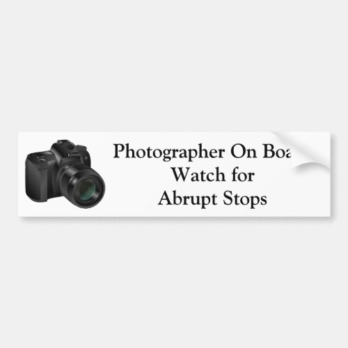 Photographer On Board 2 Bumper Sticker