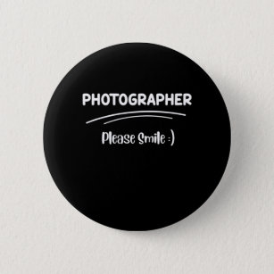 Photographer Please Smile Photography Camera Camer Button