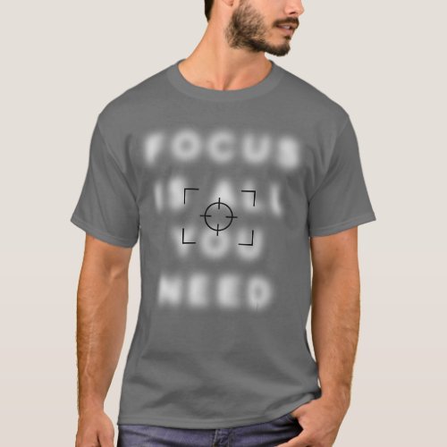 Photographer Shirt Focus Is All You Need Camera Lo