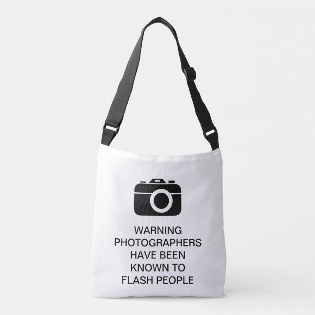 Photographers Warning Flash People Funny Shirt Crossbody Bag (Front)