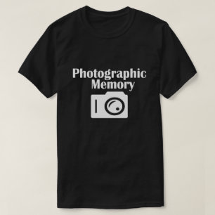 PHOTOGRAPHIC MEMORY T-Shirt