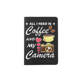 Photography And Coffee Funny Quote  Passport Holder