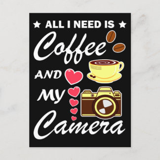 Photography And Coffee Funny Quote  Postcard