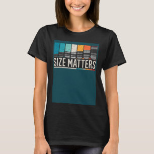 Photography Camera Lens Size Matter Photographer S T-Shirt