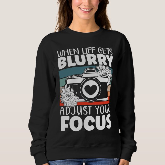 Photography Camera Picture Image Resolution Photog Sweatshirt (Front)