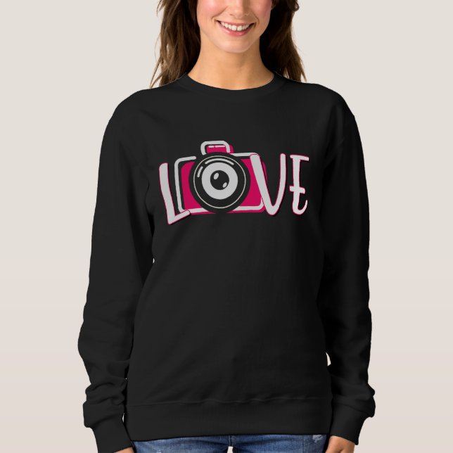 Photography Day   Camera  Photographer Sweatshirt (Front)