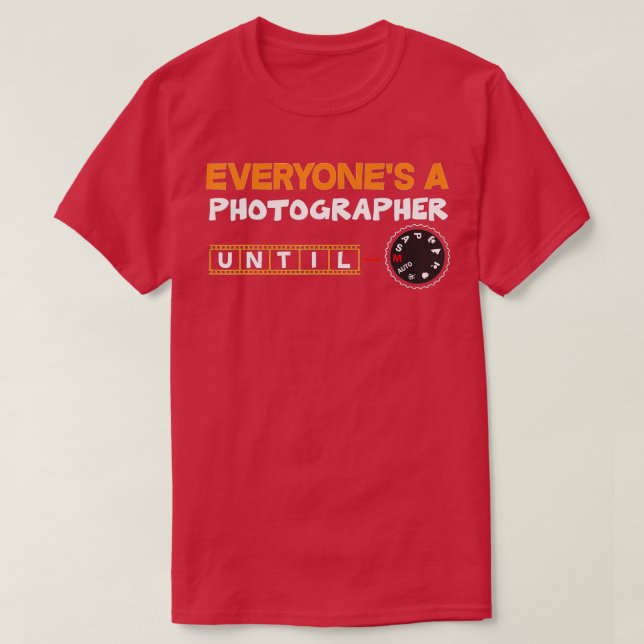 Photography Day Cameraman Camera Photographer (1) T-Shirt (Design Front)