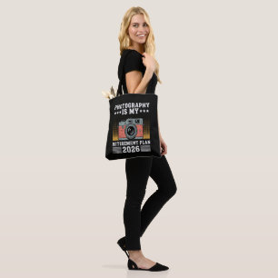 Photography Is My Retirement Plan 2026 Tote Bag
