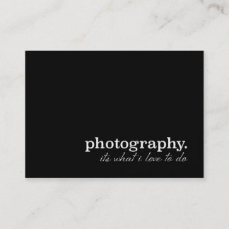 Photography it's what I love to do !! Pearl Custum Business Card