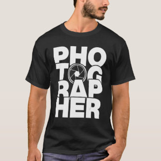 Photography Profession Job Work - Photographer T-Shirt