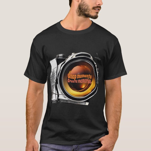  Photography - Snap moments, create memories T-Shirt (Front)