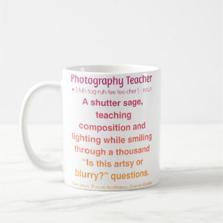 Photography Teacher Coffee Mug