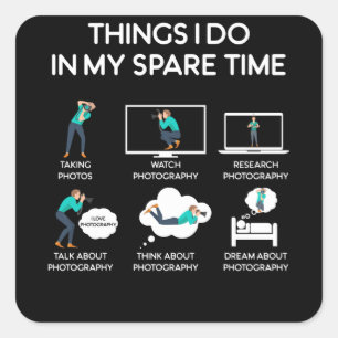 photography things i do in my spare time square sticker