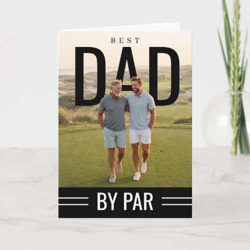PhotoPop Best Dad By Par Custom Photo Card