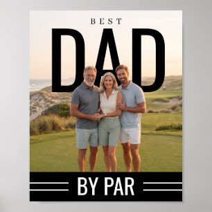 PhotoPop Best Dad By Par Custom Photo Poster