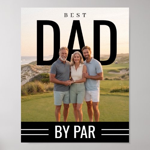 PhotoPop Best Dad By Par Custom Photo Poster