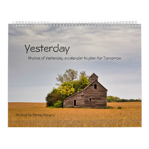 Photos of Yesterday A Calendar to Plan Tomorrow