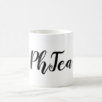 Phtea Coffee Mug by PhD_women at Zazzle