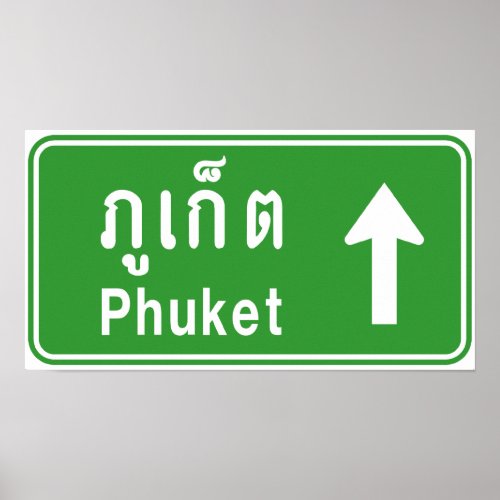 Phuket Ahead  Thai Highway Traffic Sign 