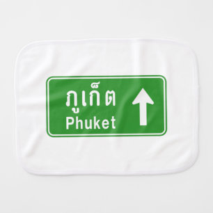 Phuket Ahead ⚠ Thai Highway Traffic Sign ⚠ Baby Burp Cloth